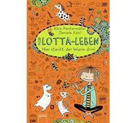Alice Pantermulle Mein Lotta-Leben/Hier steckt der Wurm drin (Copertina rigida)