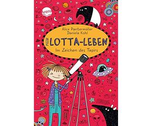 Alice Pantermuller Mein Lotta-Leben/Im Zeichend des Tapirs (Copertina rigida)