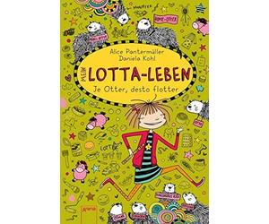 Alice Pantermuller Mein Lotta-Leben Je otter desto flotter (Copertina rigida)