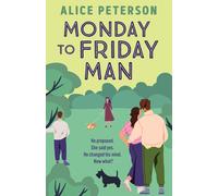 Alice Peterson Monday to Friday Man (Tascabile)