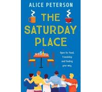 Alice Peterson The Saturday Place (Tascabile)