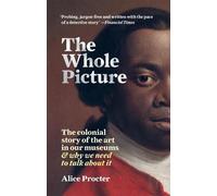 Alice Procter The Whole Picture (Tascabile)