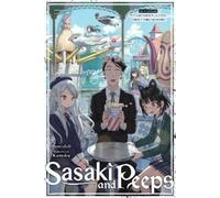 Alice Prowse Buncololi Kantok Sasaki and Peeps, Vol. 7 (light novel (Tascabile)
