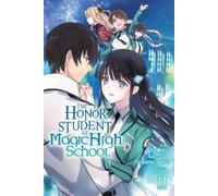 Alice Prowse Phil Christie Tsutom The Honor Student at Magic High S (Tascabile)