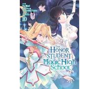 Alice Prowse Phil Christie Tsutom The Honor Student at Magic High S (Tascabile)