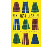 Alice Pung My First Lesson (Tascabile)
