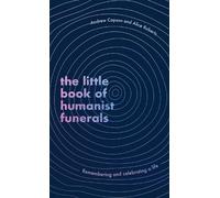 Alice Roberts Andrew Cops The Little Book of Humanist Funera (Copertina rigida)