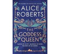Alice Roberts The Goddess Queen (Copertina rigida) (PRESALE 01/09/2026)