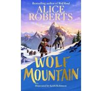 Alice Roberts Wolf Mountain (Tascabile)
