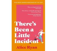 Alice Ryan There's Been a Little Incident (Tascabile)