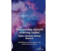 Alice S. Horning The Expanding Universe of Writing Studies (Copertina rigida)
