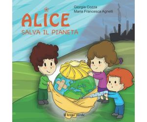 Alice salva il pianeta