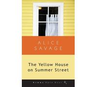 Alice Savage The Yellow House on Summer Street (Tascabile)