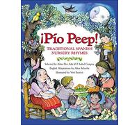 Alice Schertle Alma Flor Ada F Pio Peep Traditional Spanish (Copertina rigida)