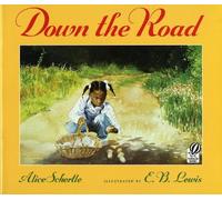 Alice Schertle Down the Road (Tascabile)