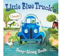 Alice Schertle Little Blue Truck's Beep-Along Book (Libro di cartone)