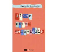 Alice senza meraviglie