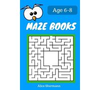 Alice Shermann MAZE Book for Kids Ages 6-8 (Tascabile)