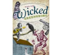 Alice Sink Wicked Greensboro (Tascabile)