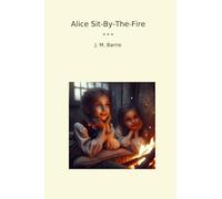 Alice Sit-By-The-Fire