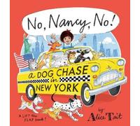 Alice Tait No, Nancy, No A Dog Chase in New York (Copertina rigida)