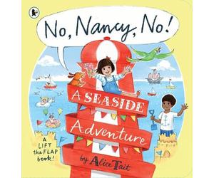 Alice Tait No, Nancy, No: A Seaside Adventure (Tascabile)