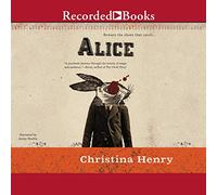Alice (The Chronicles of Alice Series)