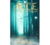 Alice: The Valley of Dreams