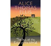 Alice Thomas Ellis The Inn at the Edge of the World (Tascabile)