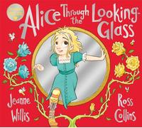 Alice Through the Looking-Glass