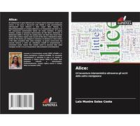 Alice:: Un'avventura intersemiotica attraverso gli occhi della satira menippeana