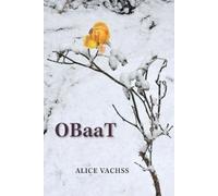 Alice Vachss OBaaT - A Novel (Tascabile)