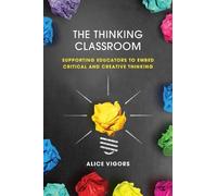 Alice Vigors The Thinking Classroom (Tascabile)