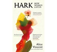 Alice Vincent Hark (Copertina rigida)