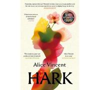 Alice Vincent Hark (Tascabile)