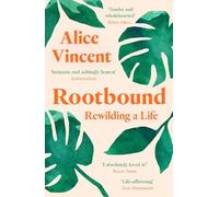 Alice Vincent Rootbound (Tascabile)