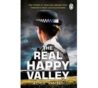 Alice Vinten The Real Happy Valley (Tascabile)