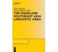 Alice Vittrant The Mainland Southeast Asia Linguistic Area (Copertina rigida)