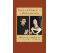 Alice von Hildebrand Man and Woman (Tascabile)