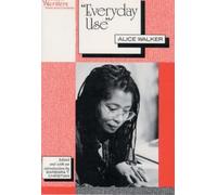 Alice Walker Everyday Use (Tascabile) Women Writers: Texts and Contexts