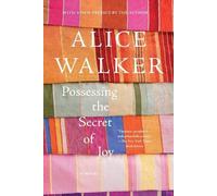 Alice Walker Possessing the Secret of Joy (Tascabile)