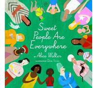 Alice Walker Sweet People are Everywhere (Copertina rigida)