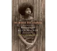 Alice Walker The World Has Changed (Copertina rigida)