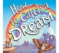Alice Walstead How to Catch a Dream (Copertina rigida) How to Catch