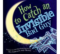 Alice Walstead How to Catch an Invisible Bad Guy (Copertina rigida) How to Catch