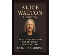 ALICE WALTON: THE WALMART VISIONARY WHO REDEFINED WEALTH AND ART