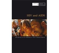 Alice Welbourn HIV and AIDS (Tascabile) Working in Gender & Development