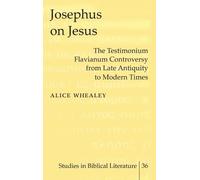 Alice Whealey Josephus on Jesus (Copertina rigida)