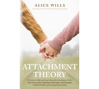 Alice Wills Attachment Theory (Tascabile)