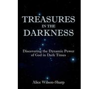 Alice Wilson-Sharp Treasures in the Darkness (Tascabile)